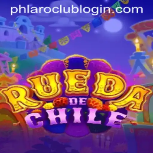 Exploring the Thrilling World of RuedaDeChile: A Comprehensive Guide to the Game and Its Connection with PHLARO.COM